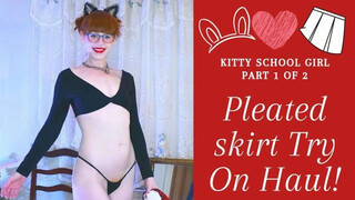 Cat Girl Cosplay + Pleated School Girl Skirt Try On Haul! Part 1 of 2
