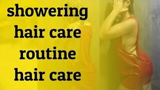 showering hair care routine hair care cuidado do cabelo