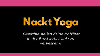 1. Nackt Yoga 2021 – mit Elke Lechner