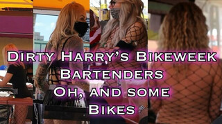 2021 Dirty Harry’s Bartenders during Bikeweek. Bike cruising and bonus clips from Biketoberfest 2020