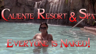 Caliente Nudist Resort! High End Clothing Optional Resort!