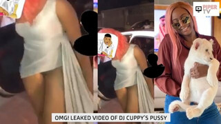 OMG! LEAKED VIDEO OF DJ CUPPY’S PUSSY