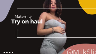 1. Maternity try on haul