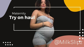 Maternity try on haul