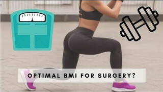 Best Body for Surgery- BMI, BBL, and Tummy Tuck