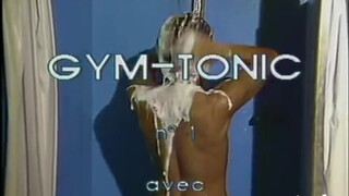 5. Gym Tonic, le générique culte sous la douche | Archive INA