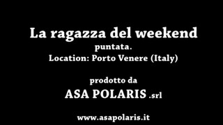 1. lA RAGAZZA DEL WEEKEND ( puntata location Portovenere Italy )