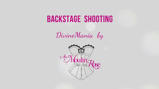 1. BACKSTAGE SHOOTING – DivineMania 2017 – Au Moulin Rose