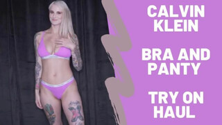 Calvin Klein Bra and Panty Try On Haul