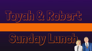 1. Toyah & Robert’s Sunday Lunch – Drop Dead Gorgeous