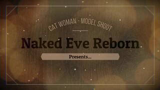 1. Eve Reborn as Cat woman, nude modeling shoot