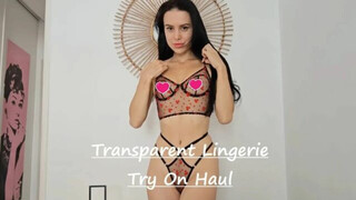 Transparent and See through Lingerie Try On Haul