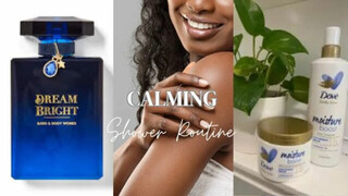 Calming Dream Bright Shower Routine