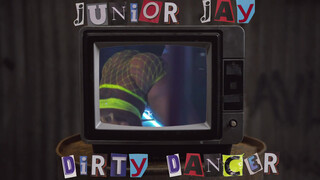 1. Junior Jay – Dirty Dancer