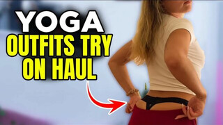 Yoga Outfits Try On Haul | Yoga Stretching Outfits