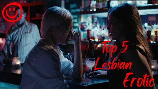 Top 5 Erotic Lesbian Movies