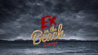 1. Ex On The Beach – Sweden [Season7]