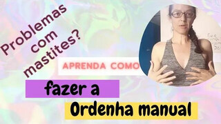 LEITE MATERNO|COMO FAZER ORDENHA E ARMAZENAR CORRETAMENTE