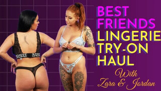 BEST FRIENDS Try-On Haul! – Trying On Our Sexy New 2023 Thong Lingerie – With Zara & Jordan