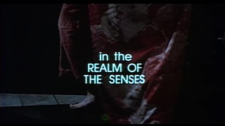 3. In the Realm of the Senses (1976) – Trailer – SFF 19