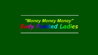 1. Money Money Money (BODY PAINTED LADIES) Times Square NYC “2018”