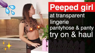 ???? Transparent lingerie try on haul! Shinny pantyhose try on nylon feet at back panty try on review ????
