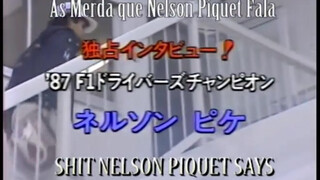1. Shit Nelson Piquet says
