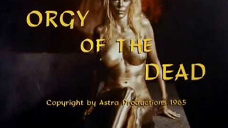 Orgy of the Dead (1965) Trailer ☆ Ming 2019-nCoV ☣ The Pandemic Begins – AGENDA 21 ☠ YOU MAY BE NEXT