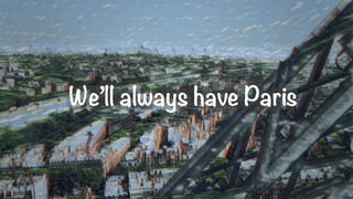 1. We’ll always have Paris [4K – neural style transfer]