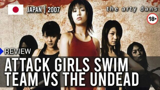 Attack Girls Swim Team VS The Undead | Japan | 2007 – REVIEW