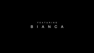 1. YBVISUALS presents Bianca