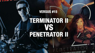 TERMINATOR II vs PENETRATOR II / Versus #15