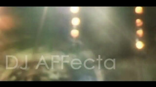 4. DJ AFFecta.flv