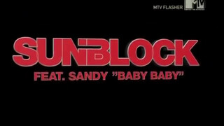 1. Sunblock – Baby Baby (Uncensored)