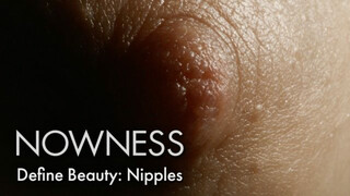 Define Beauty: Nipples (Voiced by Adwoa Aboah)