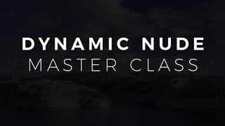 3. The Dynamic Nude Master Class – Official Trailer