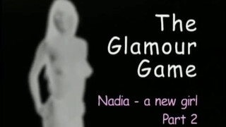 1. The Glamour Game –  Nadia 2