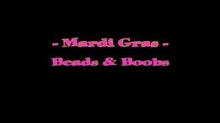 9. Mardi Gras – Beads & Boobs on Bourbon – UNCENSORED