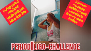6. PERIOD LIGO -CHALLENGE||ACCEPTED
