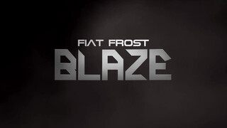 1. FIAT FROST – BLAZE (Director’s Cut)