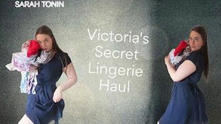 Victoria’s Secret Lingerie Haul