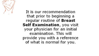 3. Breast Self Examination – with video demonstration.