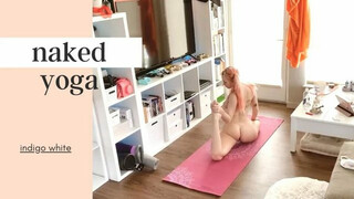 Naked Yoga Lesson – Nude Yoga after Long Break – Learn Your Body With İndigo White